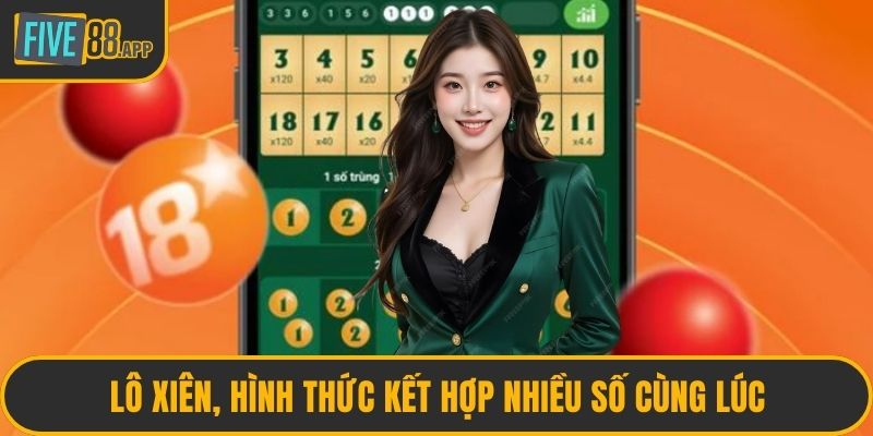 Lô xiên, hình thức kết hợp nhiều số cùng lúc